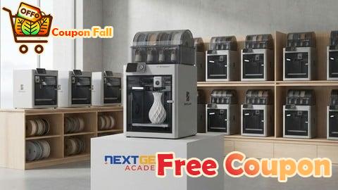 100% Free Coupon 3D Printing Masterclass: Beginner to Pro with Complete Start