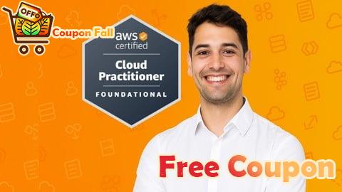 100% Free Coupon 6 Practice Exams | AWS Certified Cloud Practitioner [2026]