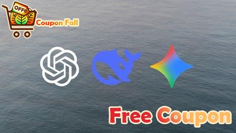 100% Free Coupon AI Models Mastery - ChatGPT, Gemini and DeepSeek