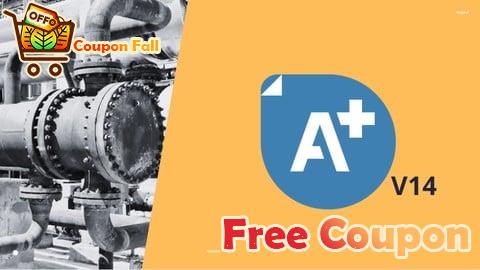 100% Free Coupon Aspen Plus V14 - Shell and Tube Heat Exchangers