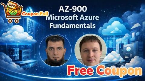 100% Free Coupon AZ-900 Microsoft Azure Fundamentals: From Zero to Exam Ready