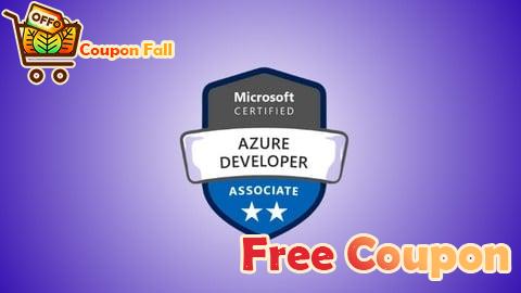 100% Free Coupon Azure Developer Associate AZ-204 practice exam 2025