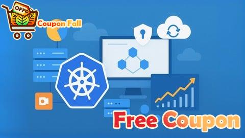 100% Free Coupon Azure Kubernetes Service & CKAD: 1500 Certified Questions