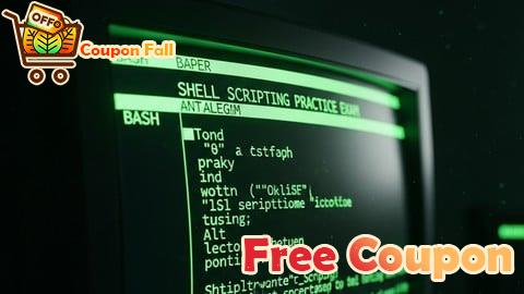 100% Free Coupon Bash Shell Scripting Practice Exam