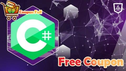 100% Free Coupon C# Programming: From Fundamentals to Advanced Concepts