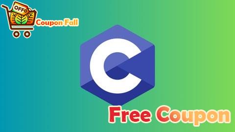100% Free Coupon C Programming Language Mastery: Learn C from Scratch