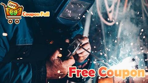 100% Free Coupon Certification in Welding Technology for Engineers - CWI