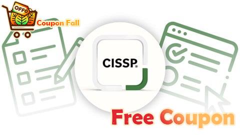 100% Free Coupon Certified Information Systems Security Professional (CISSP)
