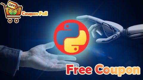 100% Free Coupon Complete Artificial Intelligence and Python Developer Course