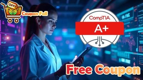 100% Free Coupon CompTIA A+ (220-1202) Core 2 Practice Exams - Updated 2025