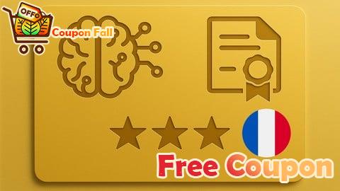 100% Free Coupon Cours de Certification Professionnelle en Ingénierie de l’IA