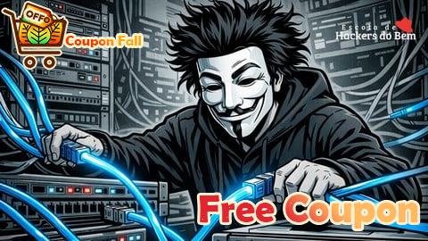 100% Free Coupon Curso Básico de Redes (com fio) para Hackers do Bem