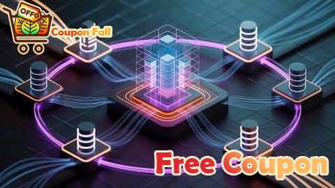 100% Free Coupon Distributed Systems and Networking Ultimate Bootcamp 2025