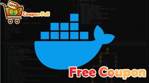 100% Free Coupon Docker Fundamentals | Crash course for developers