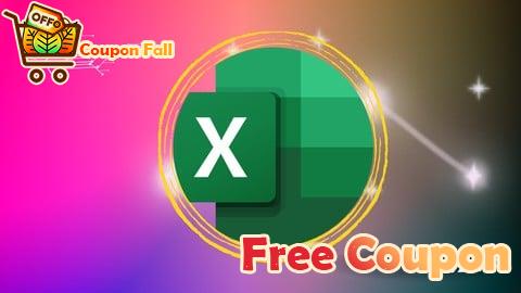 100% Free Coupon Excel - Learn Excel Course From Beginners to Advanced