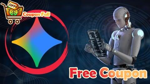 100% Free Coupon Gemini Masterclass: Boost Creativity & Innovate with AI