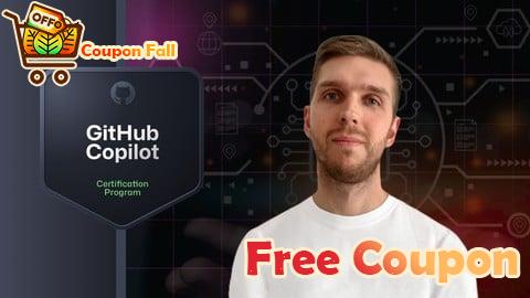 100% Free Coupon GH-300: Github Copilot – Complete Exam Preparation Guide