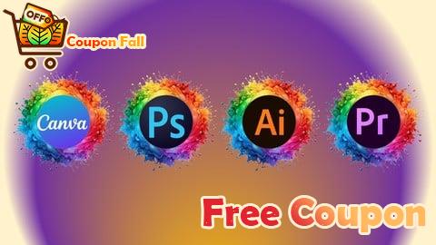 100% Free Coupon Graphics Design: Canva Photoshop, Illustrator & Premier Pro