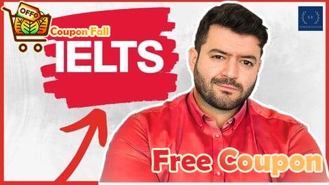 100% Free Coupon IELTS Writing Preparation: IELTS Writing Band 7+ Guaranteed