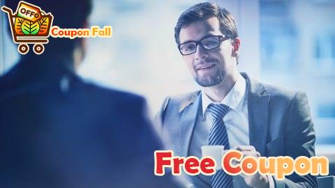 100% Free Coupon Interviewing Skills for Jobs: Ace the Job Interview