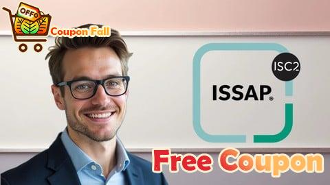 100% Free Coupon ISSAP Practice Exams: ISC2 Certification Prep 2026