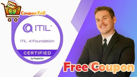 100% Free Coupon ITIL 4 Foundation: 6 Full Practice Exams [2025 Edition]