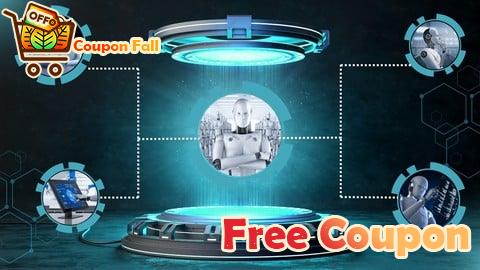 100% Free Coupon Machine Learning Foundations: Build Expert-Level AI Models