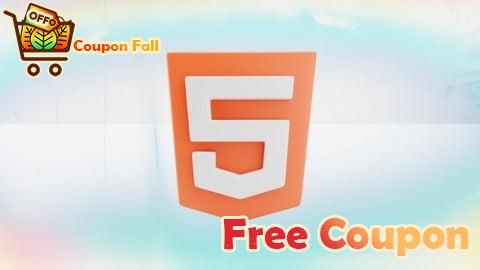 100% Free Coupon Master HTML for Modern Web Design: Front End Web Development