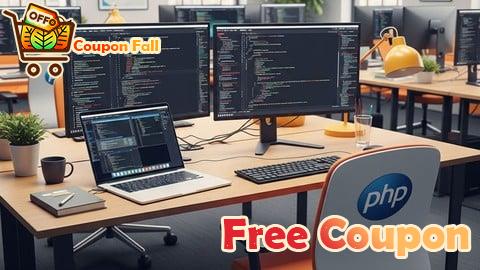 100% Free Coupon Master PHP Programming: From Beginner to Advanced Developer