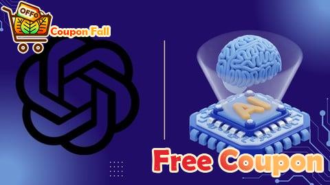 100% Free Coupon Mastering ChatGPT: From Beginner to AI Power User