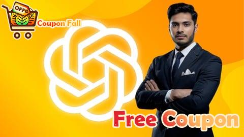 100% Free Coupon Mastering ChatGPT Prompt Engineering: Beginner to Advanced