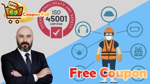100% Free Coupon Mastering ISO 45001: The Occupational Safety Master Class