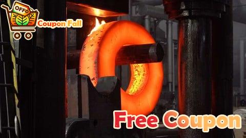 100% Free Coupon Metal Forming Processes -Bulk Deformation&Sheet Metalworking
