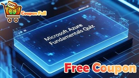 100% Free Coupon Microsoft Azure Fundamentals Quiz