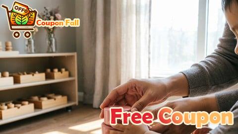 100% Free Coupon Montessori Masterclass: Your Complete Implementation Guide