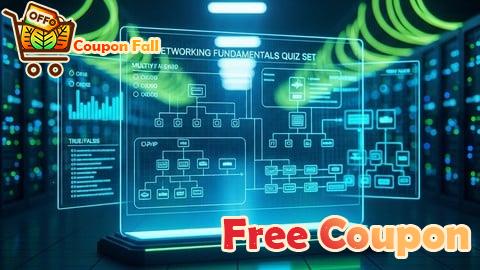 100% Free Coupon Networking Fundamentals Quiz Set