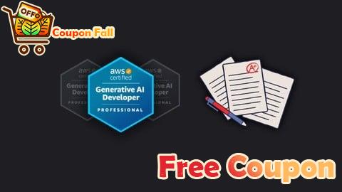 100% Free Coupon [New 5 Mock Exam] AWS Certified Generative AI Developer Pro