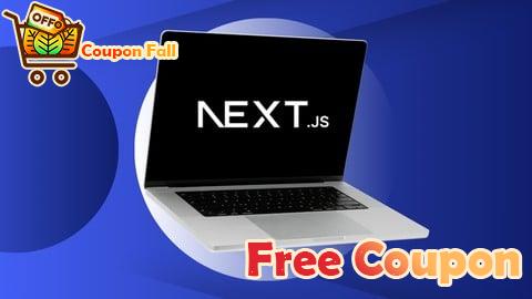 100% Free Coupon Next.JS Masterclass: Learn NextJS by Building Modern Web App