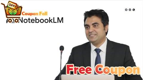 100% Free Coupon NotebookLM Masterclass: Transform Your Learning with AI