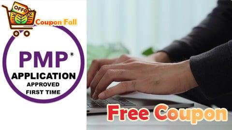 100% Free Coupon PMP Application: How to apply for PMP Certification+PMP Exam