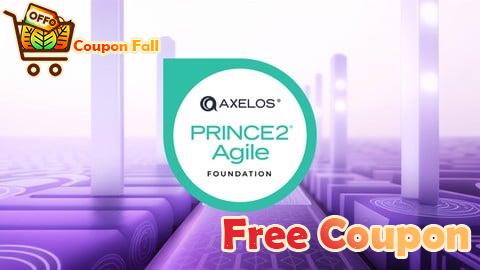 100% Free Coupon PRINCE2 Agile Foundation Exam Prep Guide: 6 Practice tests