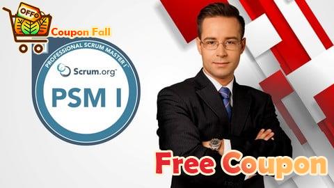 100% Free Coupon Professional Scrum Master (PSM I) Mock Exams | Updated 2026