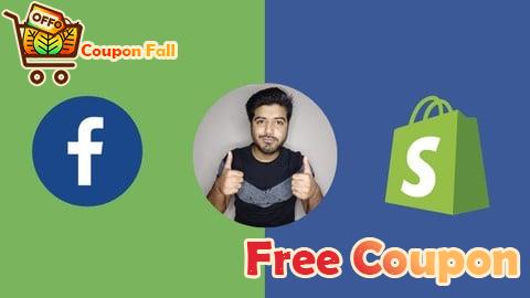 100% Free Coupon Sell Products with Facebook Ads Fast On Shopify
