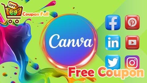 100% Free Coupon Social Media Graphics Design and Video Editing with Canva