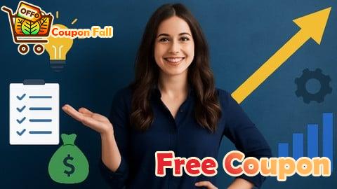 100% Free Coupon Start-Up Fundamentals: Build & Scale a Profitable Business