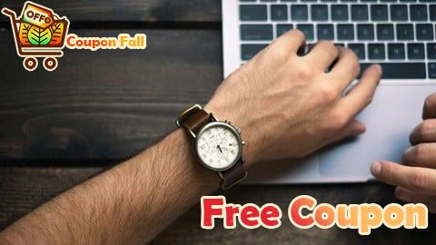 100% Free Coupon Time Management: The Art of Mastering Time