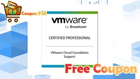 100% Free Coupon VMware Cloud Foundation Support (2V0-15.25) PRACTICE EXAM