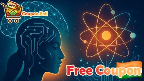 100% Free Coupon एआई और क्वांटम कंप्यूटिंग में मास्टर: शून्य से विशेषज्ञ तक